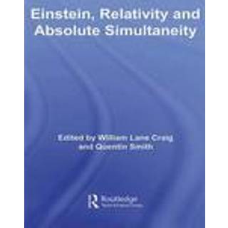 Einstein, Relativity and Absolute Simultaneity