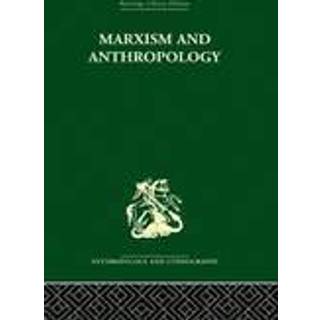 Marxism and Anthropology