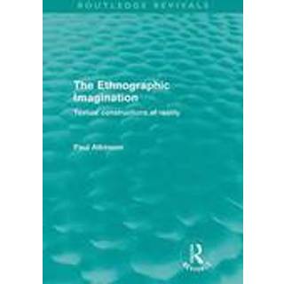The Ethnographic Imagination