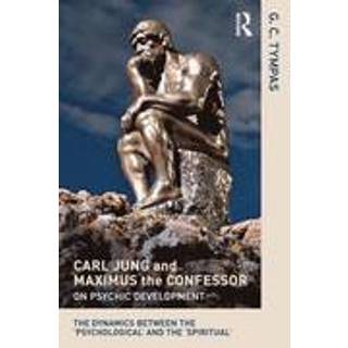 Carl Jung and Maximus the Confessor on Psychic Development