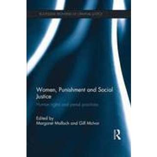 Women, Punishment and Social Justice