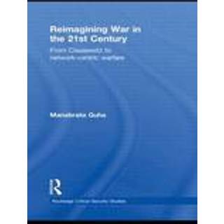 Reimagining War in the 21st Century