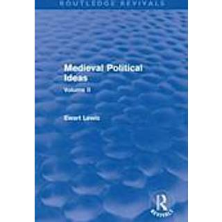 Medieval Political Ideas (Routledge Revivals)