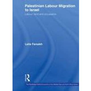 Palestinian Labour Migration to Israel