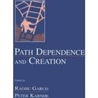Path Dependence and Creation