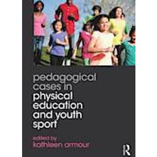 Pedagogical Cases in Physical Education and Youth Sport