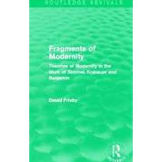 Fragments of Modernity (Routledge Revivals)