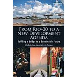 From Rio+20 to a New Development Agenda