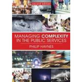 Managing Complexity in the Public Services
