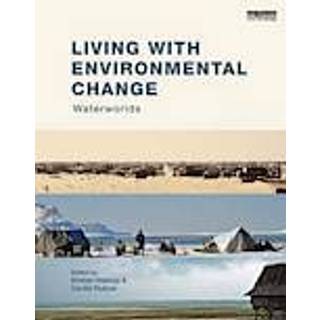 Living with Environmental Change