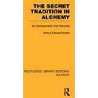 The Secret Tradition in Alchemy
