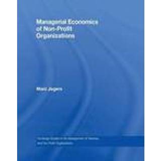Managerial Economics of Non-Profit Organizations
