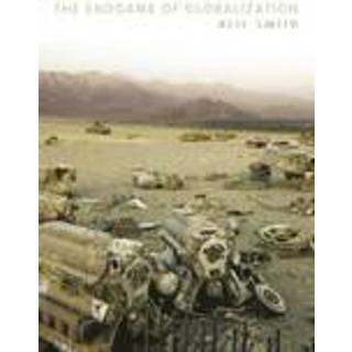 The Endgame of Globalization