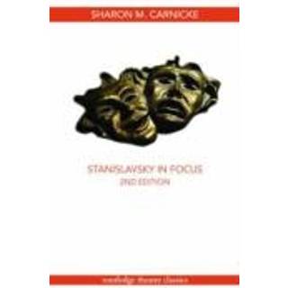 Stanislavsky in Focus