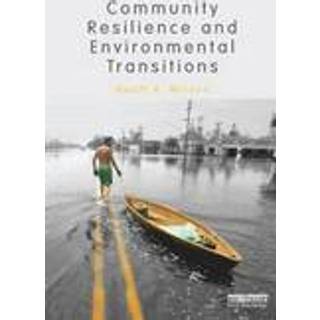 Community Resilience and Environmental Transitions