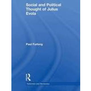 Social and Political Thought of Julius Evola