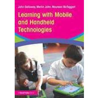 Learning with Mobile and Handheld Technologies
