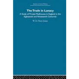 The Trade in Lunacy