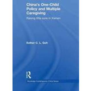 China's One-Child Policy and Multiple Caregiving