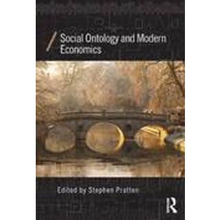 Social Ontology and Modern Economics