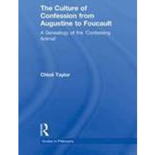 The Culture of Confession from Augustine to Foucault