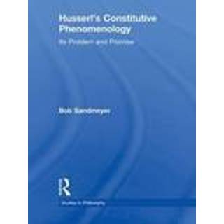 Husserl's Constitutive Phenomenology