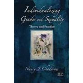 Individualizing Gender and Sexuality