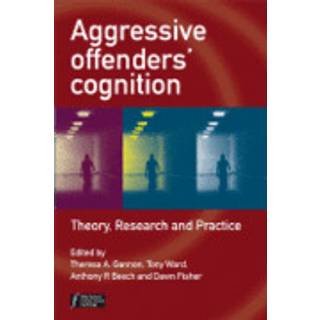 Aggressive Offenders' Cognition