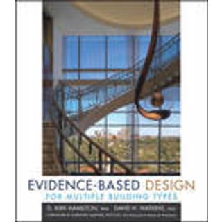 Evidence-Based Design for Multiple Building Types
