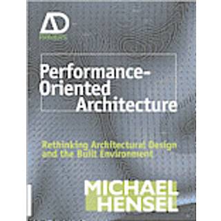 Performance-Oriented Architecture