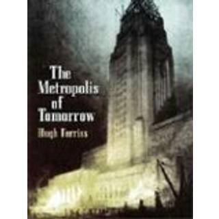 The Metroplois of Tomorrow