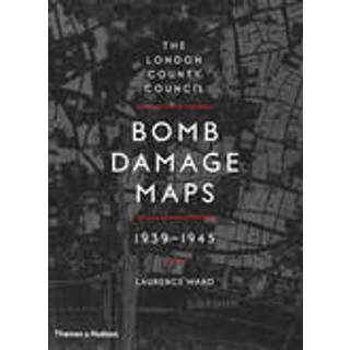 The London County Council Bomb Damage Maps 1939-1945