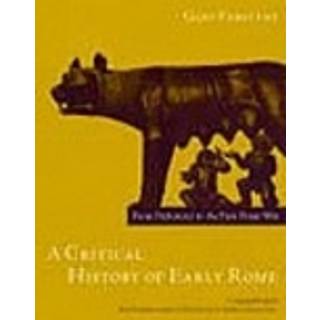 A Critical History of Early Rome