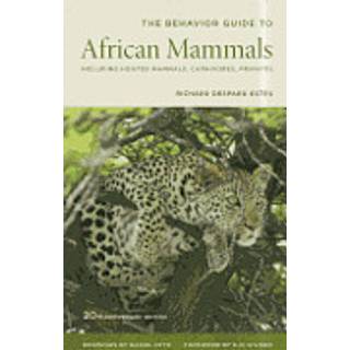 The Behavior Guide to African Mammals