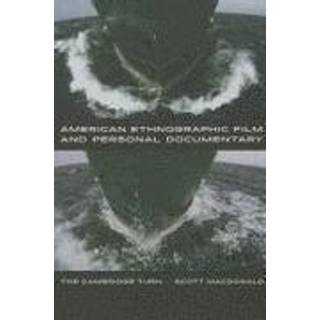 American Ethnographic Film and Personal Documentary