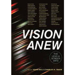 Vision Anew