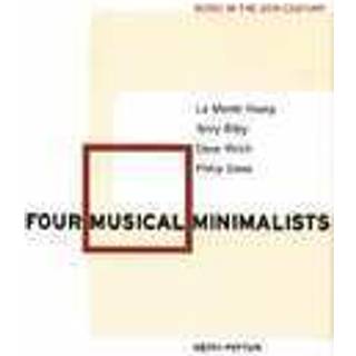 Four Musical Minimalists