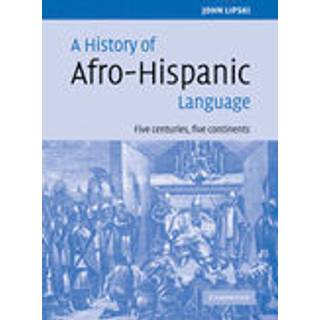 A History of Afro-Hispanic Language