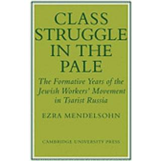 Class Struggle in the Pale
