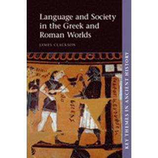 Language and Society in the Greek and Roman Worlds