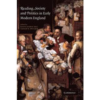 Reading, Society and Politics in Early Modern England