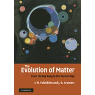 The Evolution of Matter