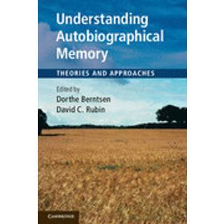 Understanding Autobiographical Memory