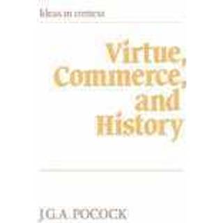 Virtue, Commerce, and History