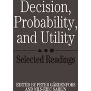 Decision, Probability and Utility