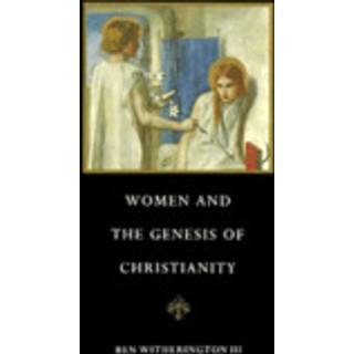 Women and the Genesis of Christianity