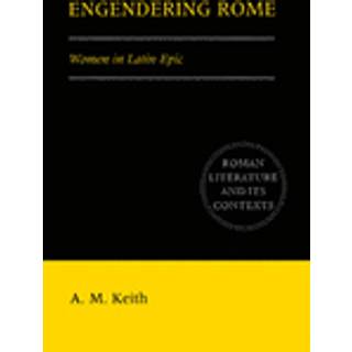 Engendering Rome (4, 2000) | A. M. Keith