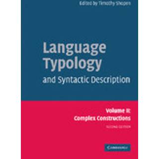 Language Typology and Syntactic Description: Volume 2, Complex Constructions