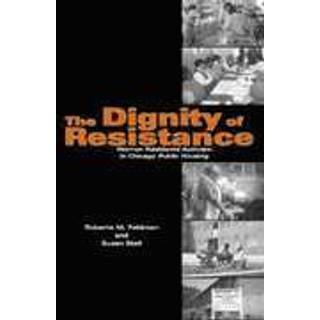 The Dignity of Resistance