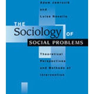 The Sociology of Social Problems